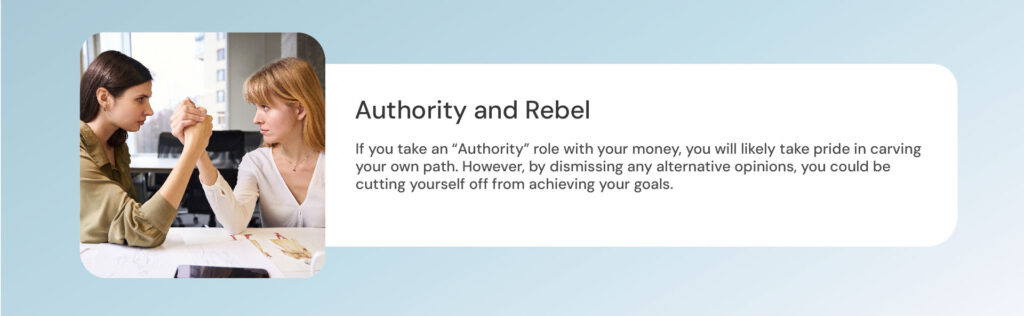 Authority and Rebel relationship with money